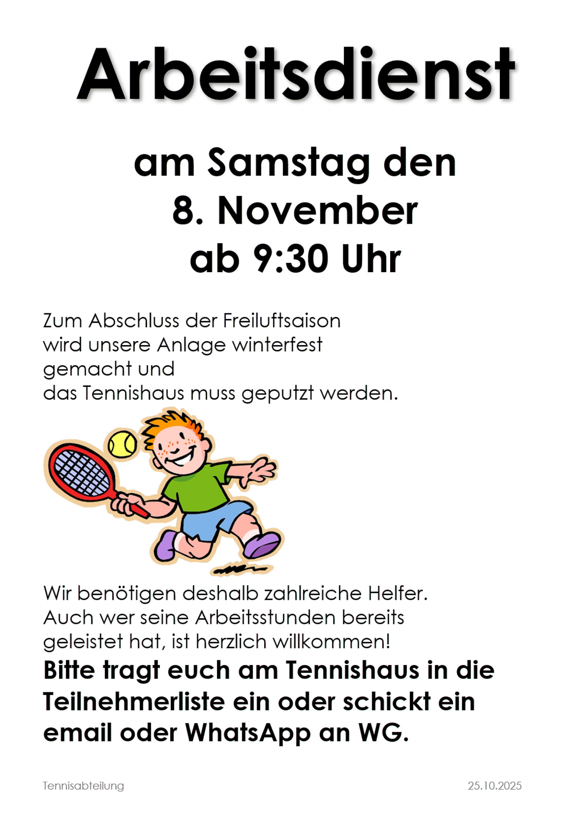 Arbeitsdienst / Platzabbau am Samstag, den 8. November